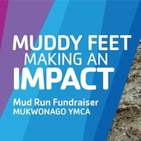 Muddy Feet Making An Impact Mud Run Fundraiser Mukwonago YMCA